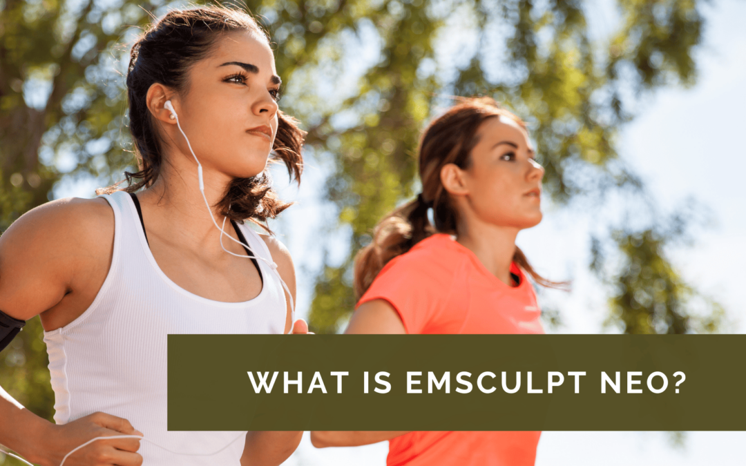 EmSculpt Neo Uncovered: Transforming Body Contouring